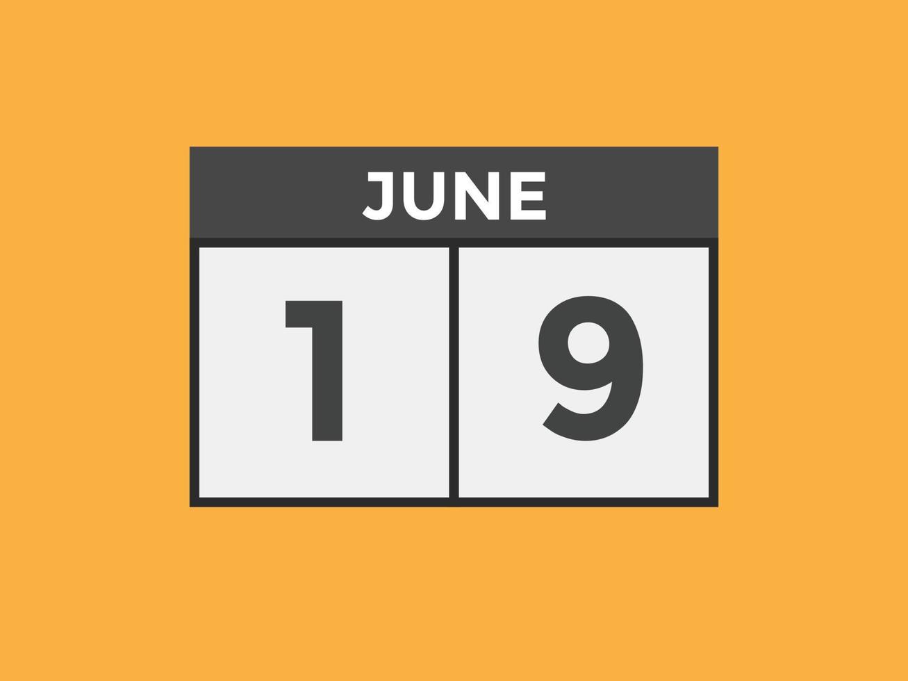 june 19 calendar reminder. 19th june daily calendar icon template. Calendar  19th june icon Design template. Vector illustration 11060024 Vector Art at  Vecteezy