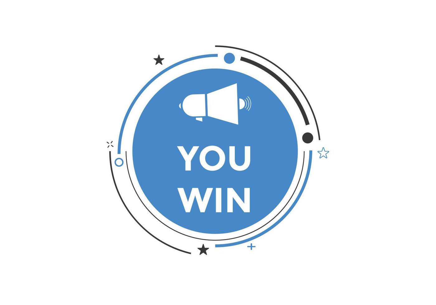 You win speech bubble. label sign template. Banner marketing advertising. vector