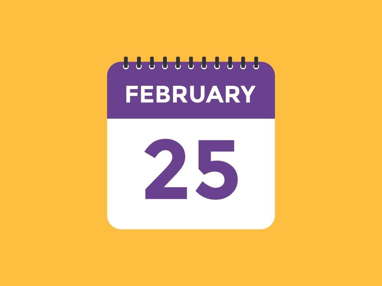 february 25 calendar reminder. 25th february daily calendar icon template. Calendar 25th february icon Design template. Vector illustration