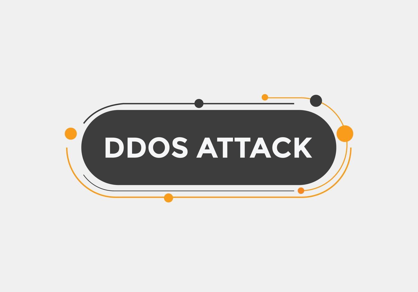 ddos attack text button. ddos attack speech bubble. ddos attack text web template Vector Illustration.