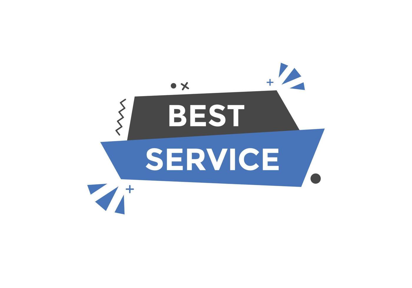 Best service text button. Best service speech bubble. Best service Colorful web banner. vector illustration