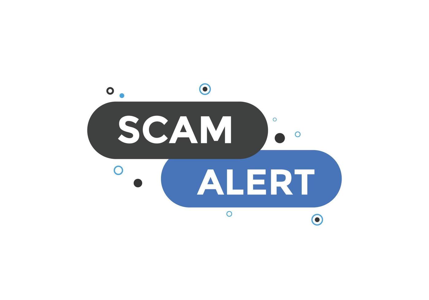 scam alert text button. speech bubble. Scam alert Colorful web banner. vector illustration