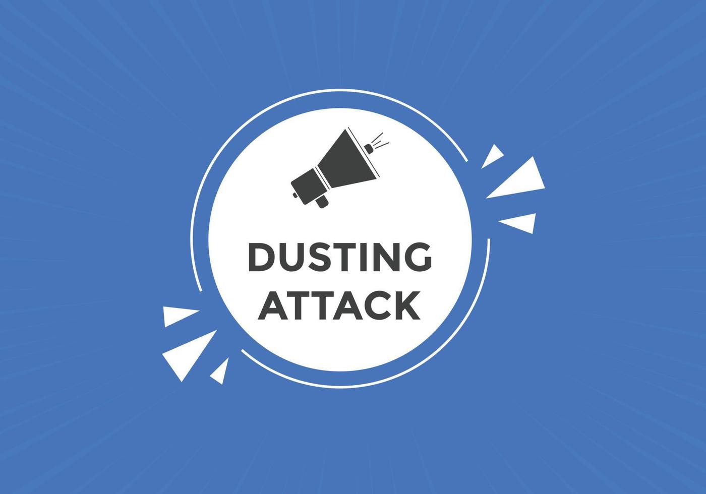 Dusting attack text button. Dusting attack Colorful label sign template
