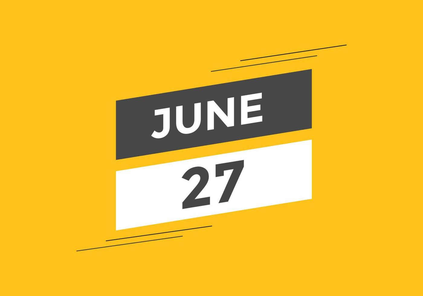 june 27 calendar reminder 27th june daily calendar icon template june 27 calendar reminder 27th june daily calendar icon template