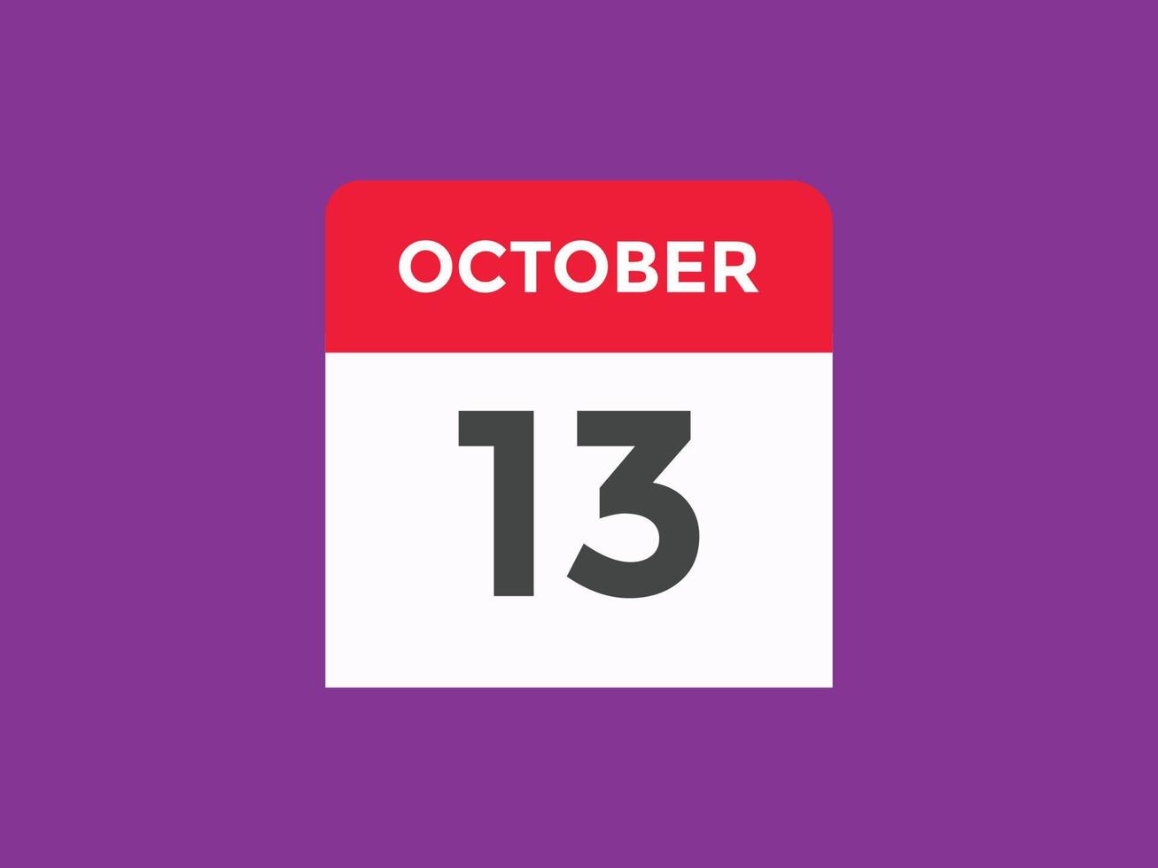 Recordatorio del calendario del 13 de octubre. Plantilla de icono de calendario diario del 13 de octubre. plantilla de diseño de icono de calendario 13 de octubre. ilustración vectorial vector
