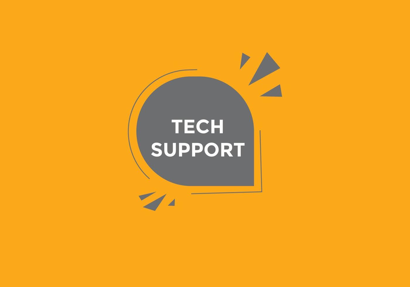 Tech Support text button. speech bubble. Tech Support Colorful web banner. vector illustration