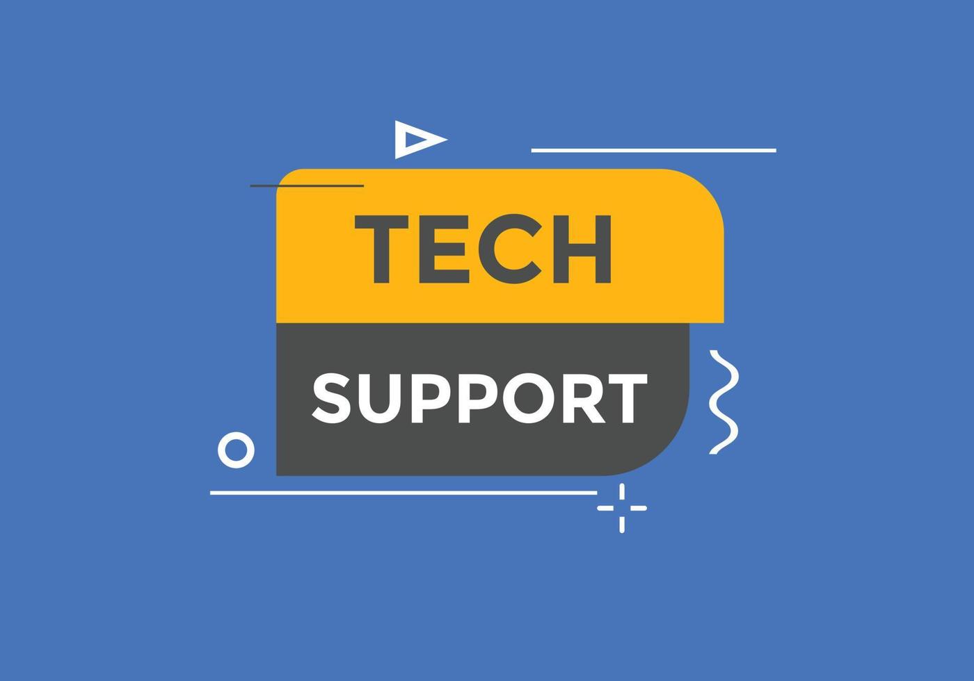 Tech Support text button. speech bubble. Tech Support Colorful web banner. vector illustration