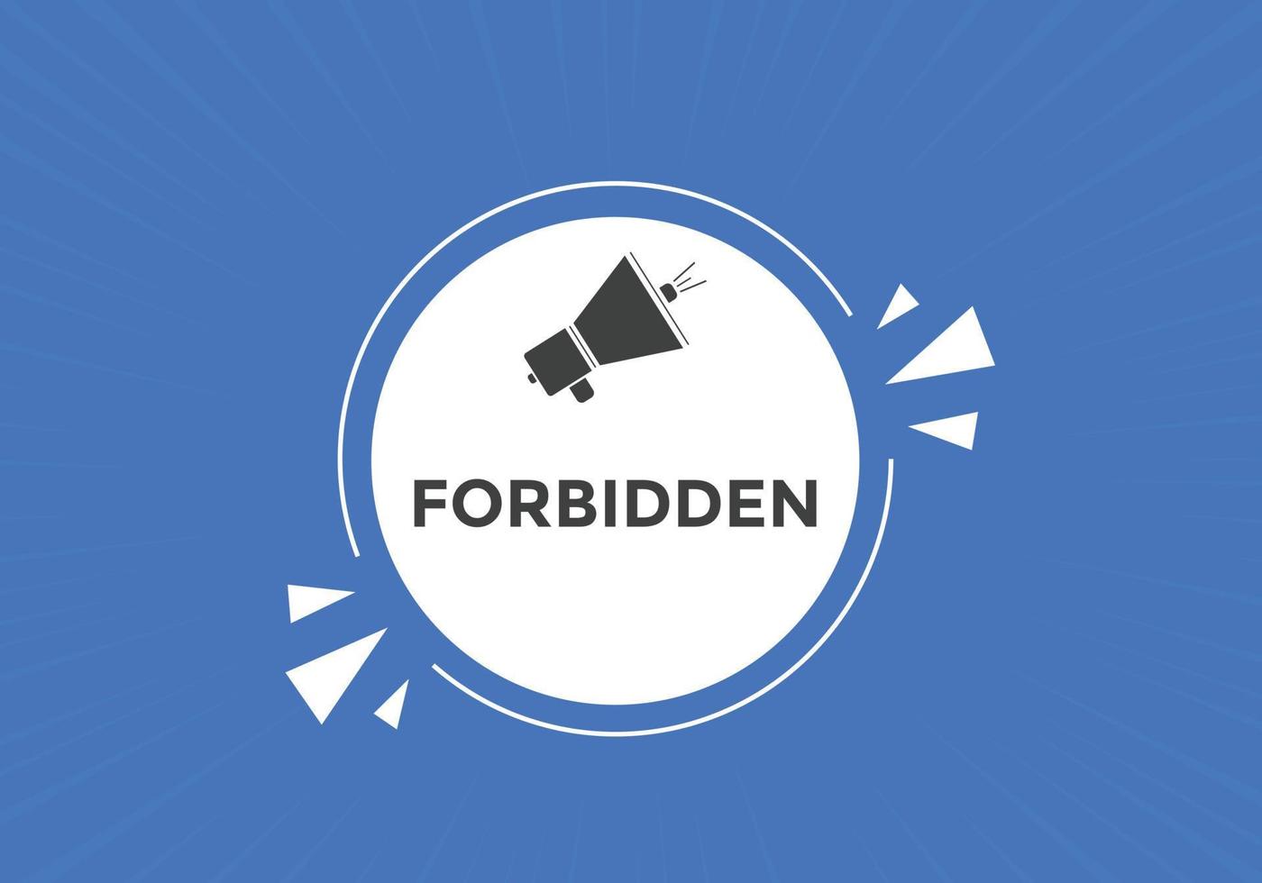 forbidden button. forbidden speech bubble. forbidden Colorful web banner. vector illustration