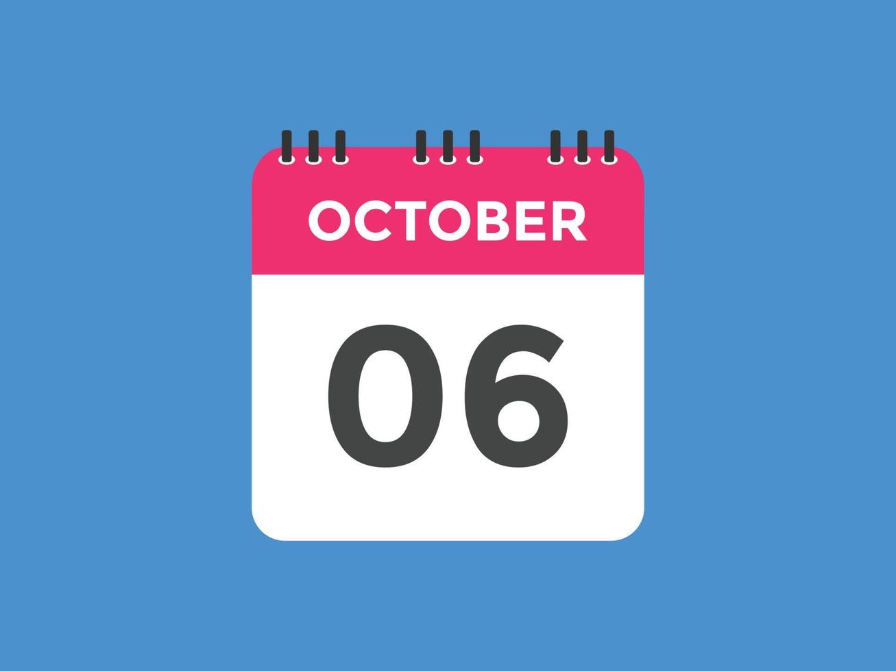 Recordatorio del calendario del 6 de octubre. Plantilla de icono de calendario diario del 6 de octubre. plantilla de diseño de icono de calendario 6 de octubre. ilustración vectorial vector