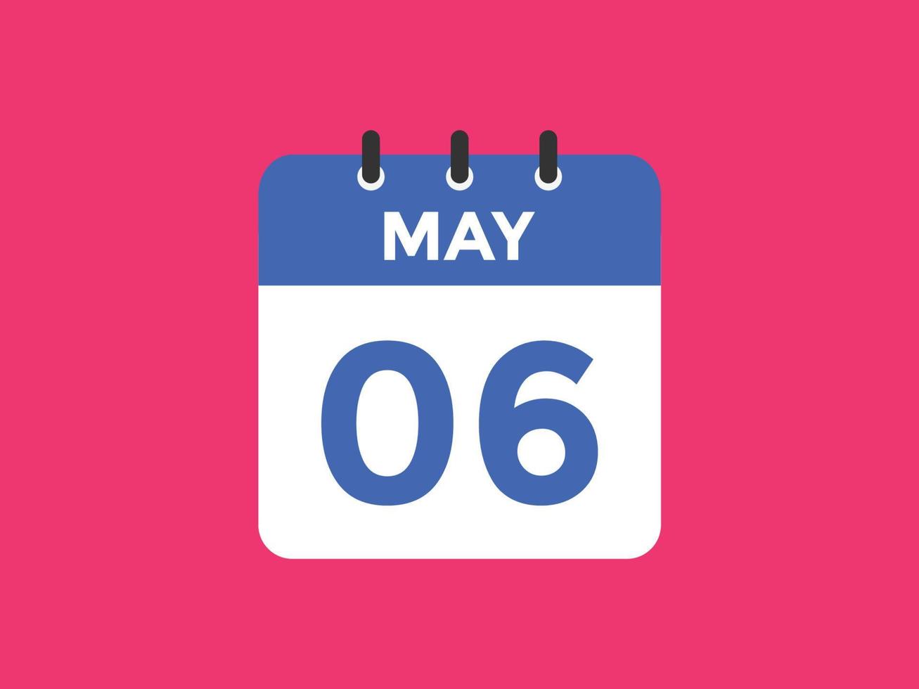 may 6 calendar reminder. 6th may daily calendar icon template. Calendar 6th  may icon Design template. Vector illustration 11061517 Vector Art at  Vecteezy