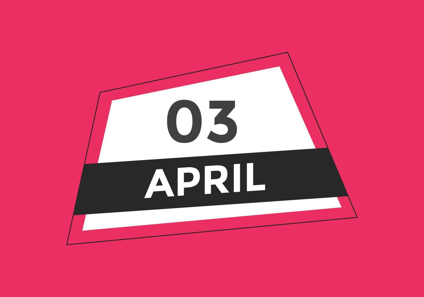 april 3 calendar reminder. 3rd april daily calendar icon template. Calendar 3rd april icon Design template. Vector illustration