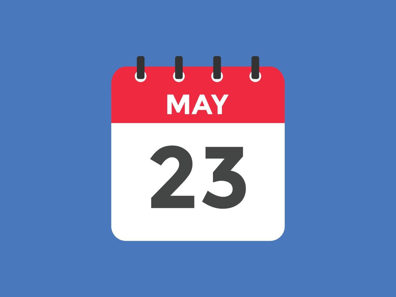 may 23 calendar reminder. 23th may daily calendar icon template. Calendar 23th may icon Design template. Vector illustration