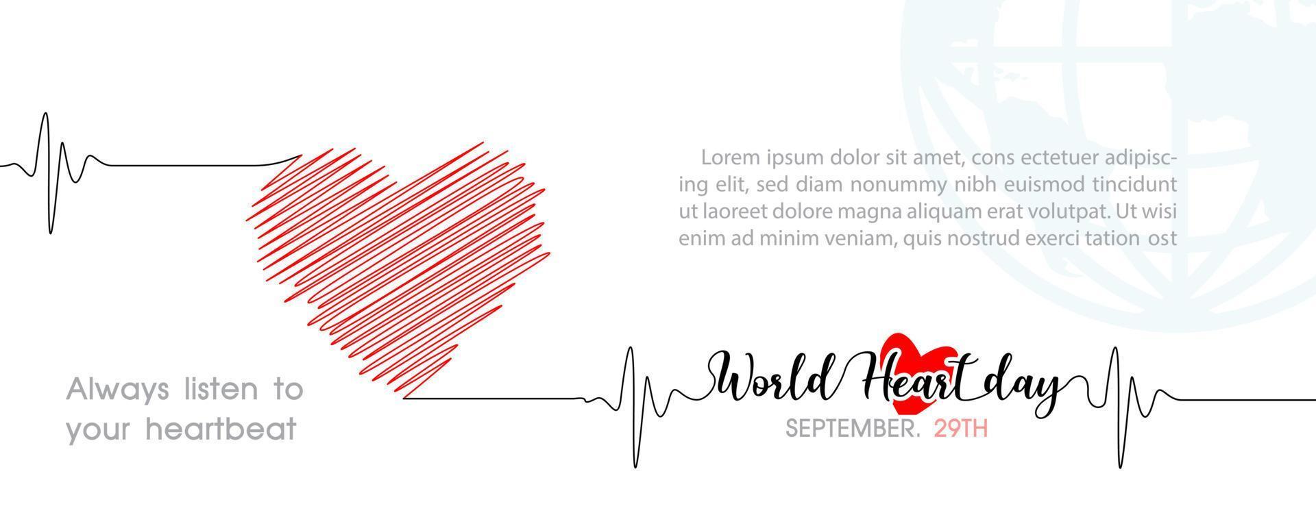 Hand draw and one line style in a Heart shape and pulse with the name of event lettering, example texts on blue global and white background. Poster's campaign of World heart day in vector design.