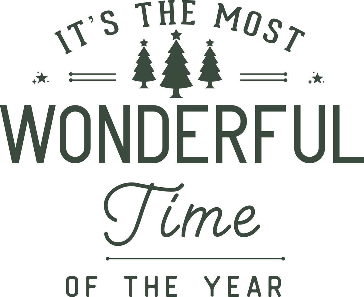 It's the most wonderful time of the year. Christmas vintage retro typography labels badges vector design isolated on white background. Winter holiday vintage ornaments, quotes, signs, tag,