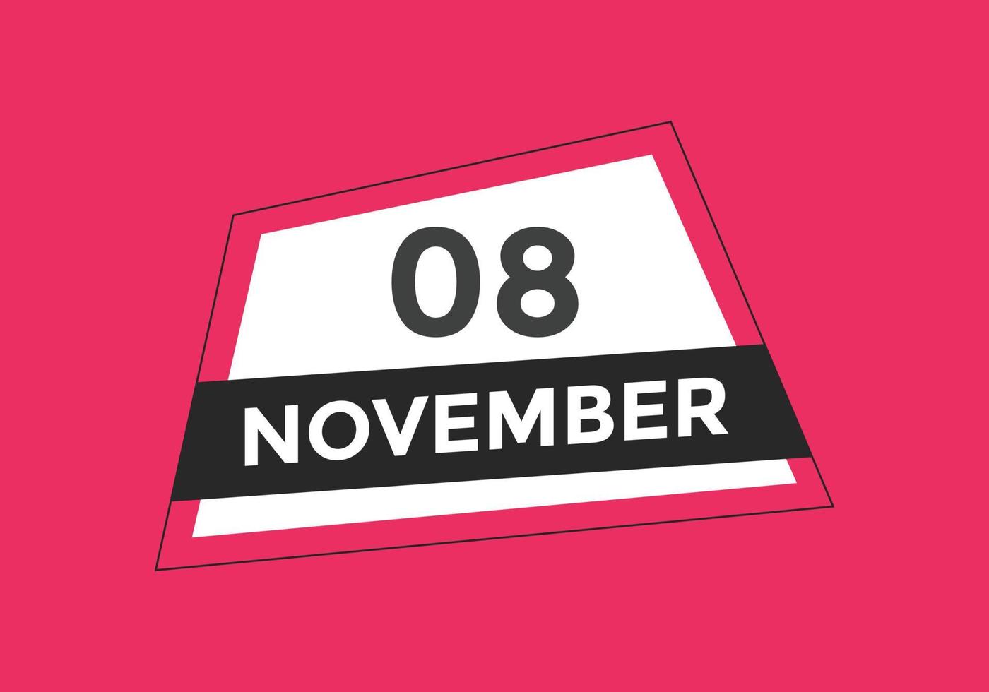 november 8 calendar reminder. 8th november daily calendar icon template. Calendar 8th november icon Design template. Vector illustration