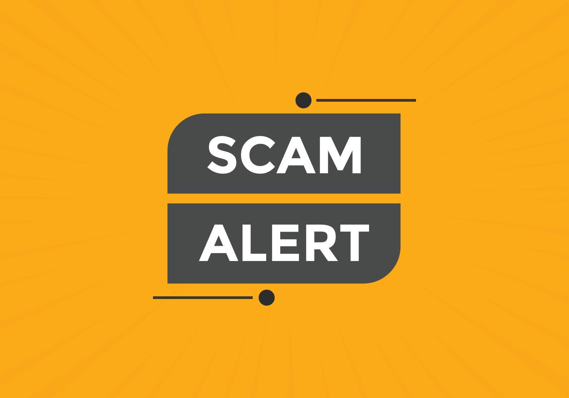 scam alert text button. speech bubble. Scam alert Colorful web banner