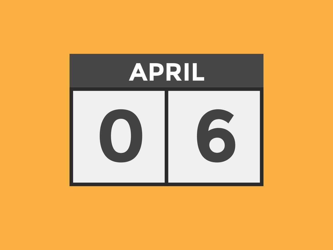 april 6 calendar reminder. 6th april daily calendar icon template. Calendar 6th april icon Design template. Vector illustration