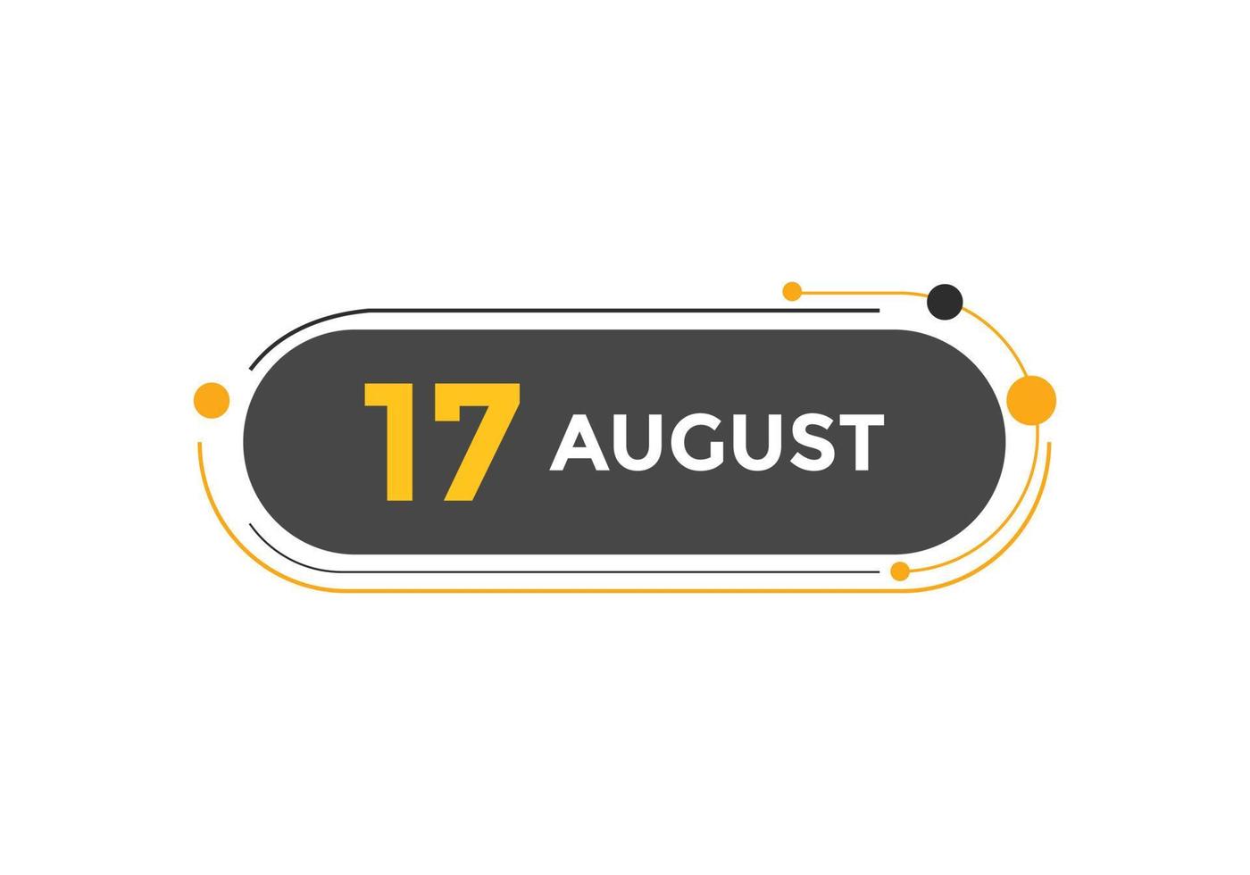 august 17 calendar reminder. 17th august daily calendar icon template. Calendar 17th august icon Design template. Vector illustration