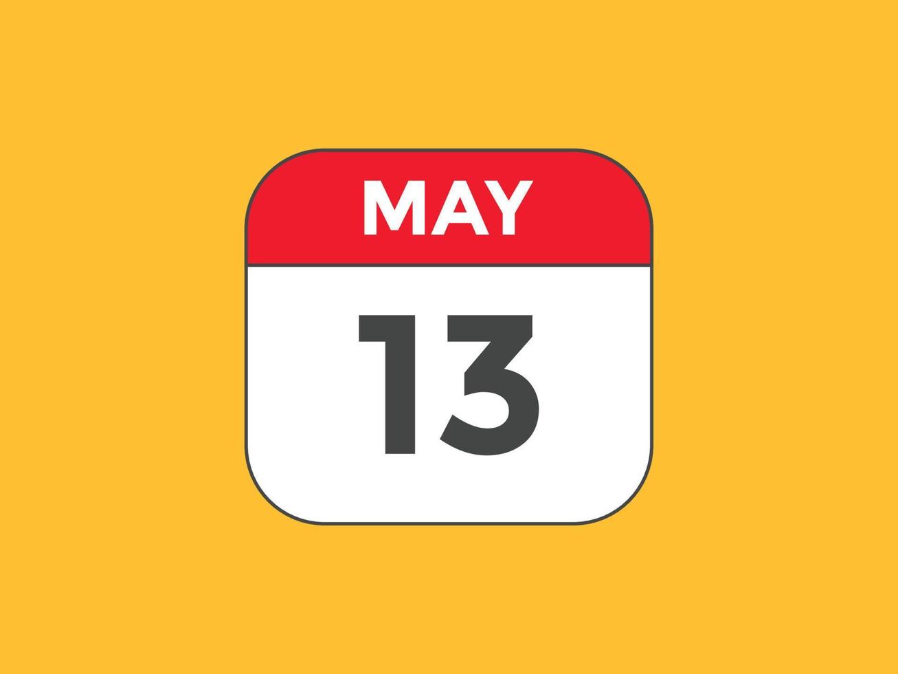 may 13 calendar reminder. 13th may daily calendar icon template ...
