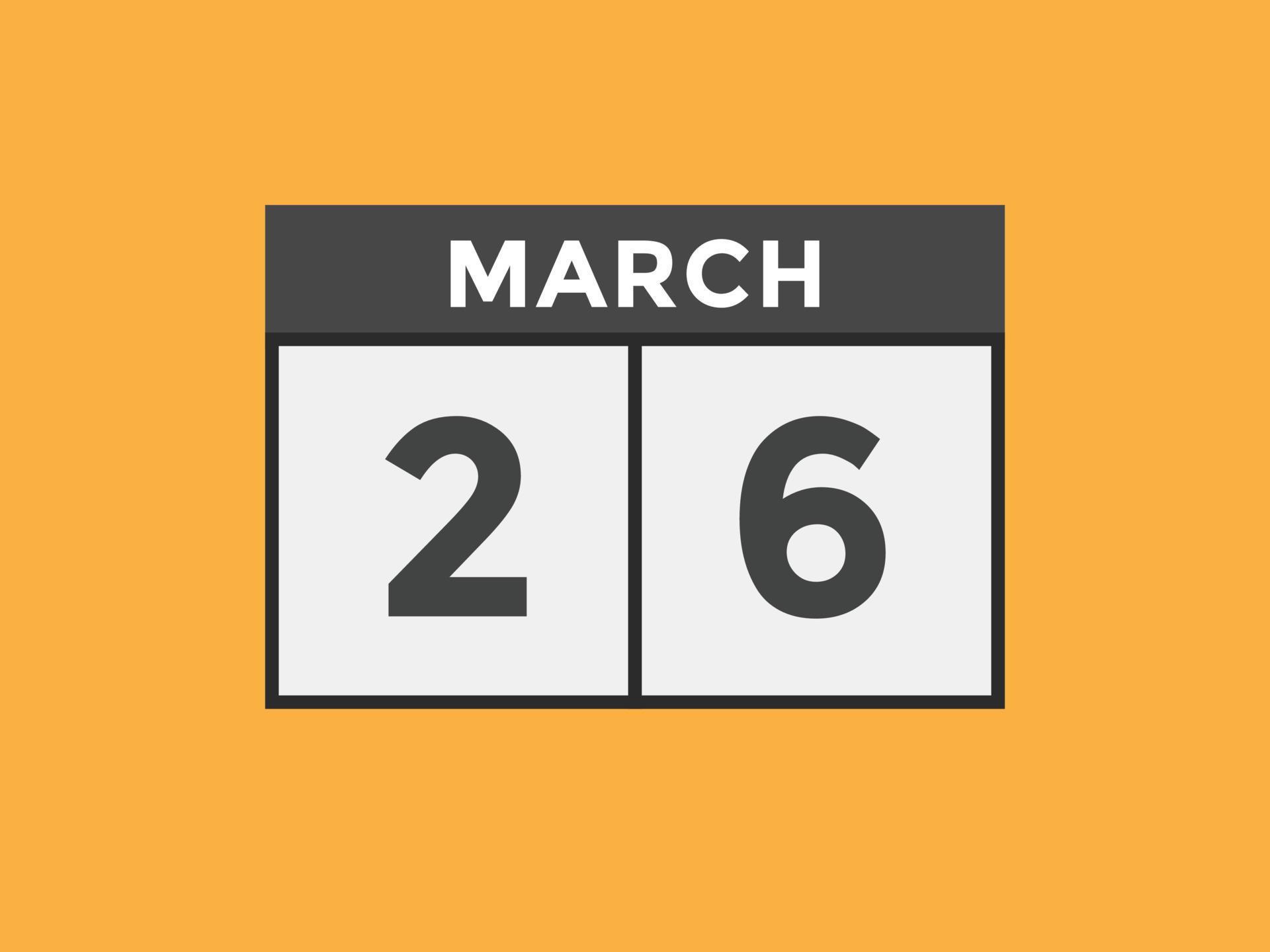 march 26 calendar reminder. 26th march daily calendar icon template