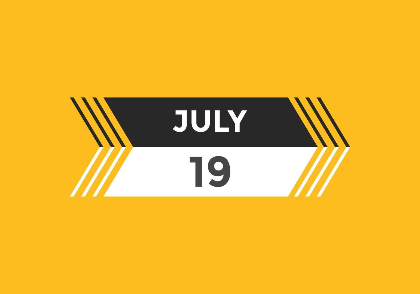 july 19 calendar reminder. 19th july daily calendar icon template. Calendar 19th july icon Design template. Vector illustration