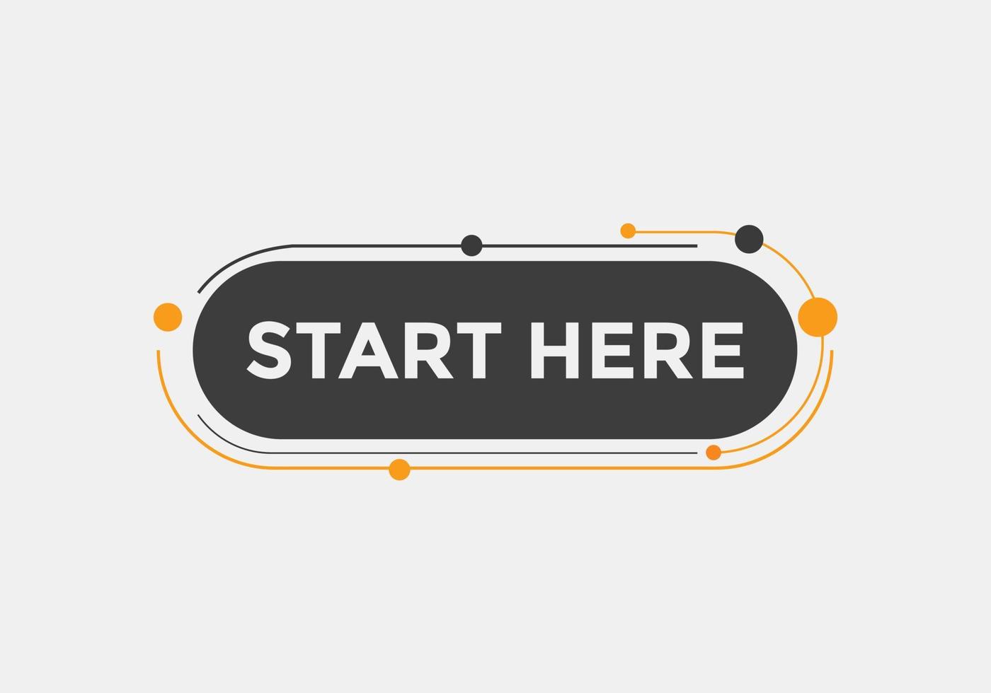 Start here button. Start here Colorful label sign template. Start here symbol web banner. vector