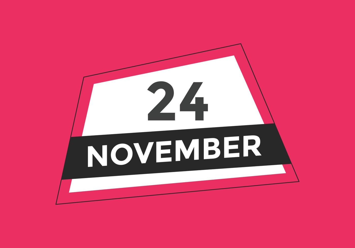 november 24 calendar reminder. 24th november daily calendar icon template. Calendar 24th november icon Design template. Vector illustration 11066914 Vector Art at Vecteezy