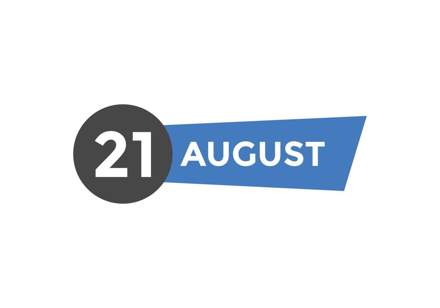 august 21 calendar reminder. 21th august daily calendar icon template. Calendar 21th august icon Design template. Vector illustration