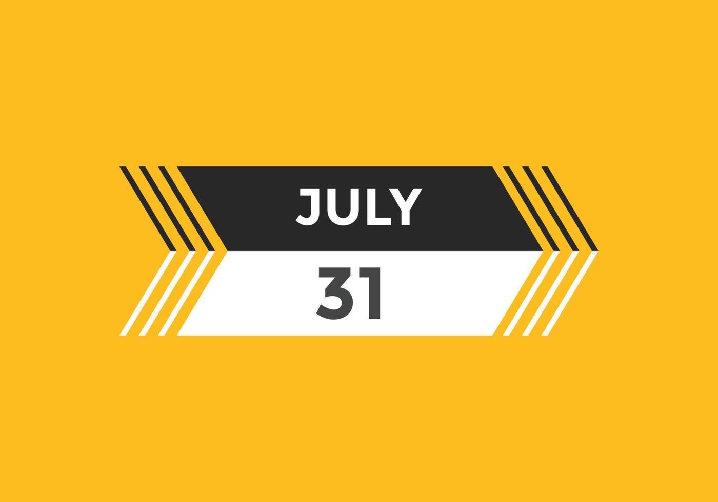 july 31 calendar reminder. 31th july daily calendar icon template. Calendar 31th july icon Design template. Vector illustration