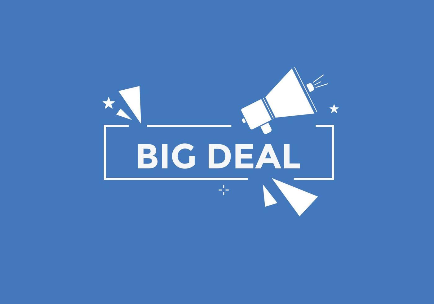 Big Deal Basic text button. speech bubble. Big Deal Colorful web banner. vector illustration