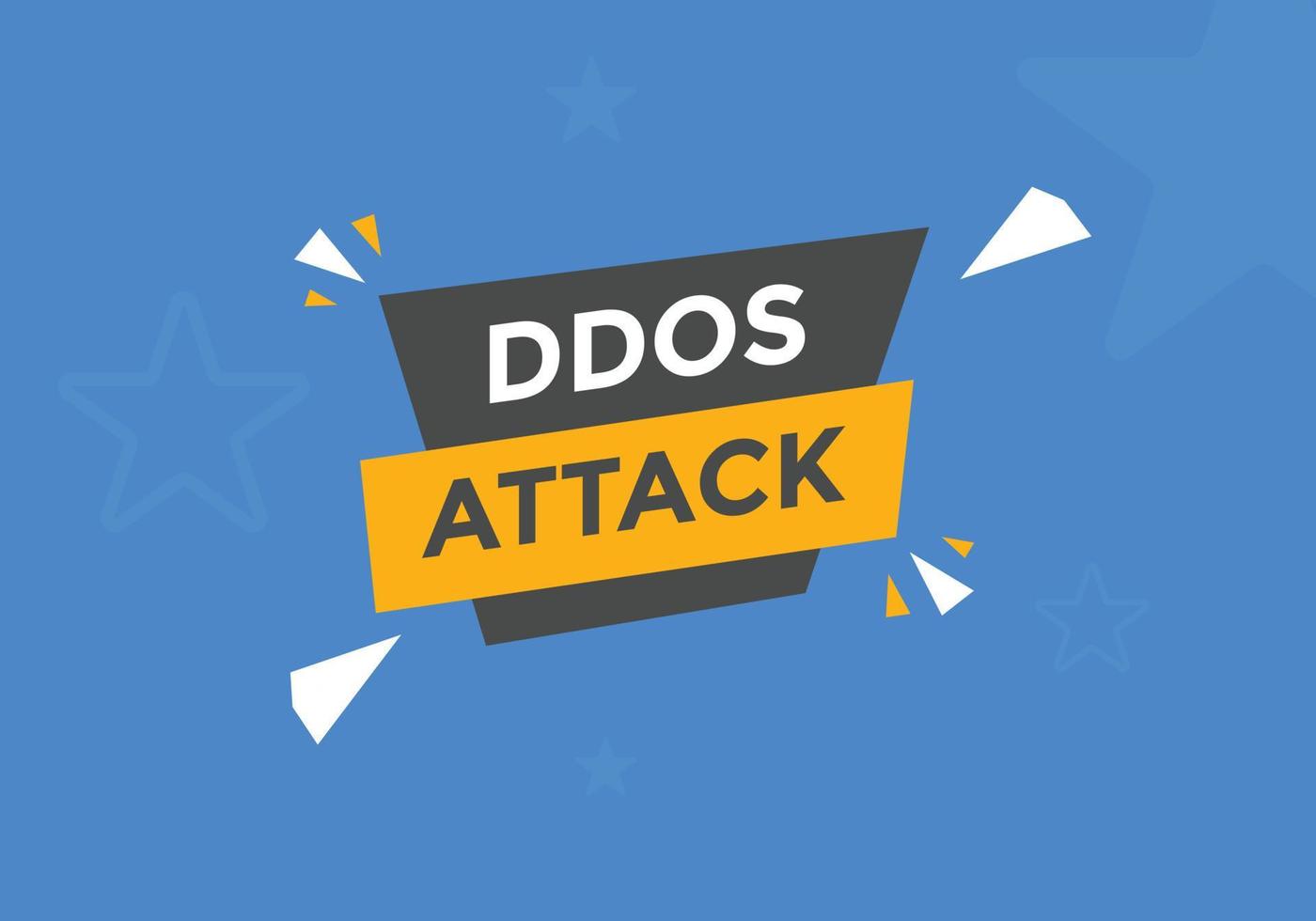 ddos attack text button. ddos attack speech bubble. ddos attack text web template Vector Illustration.