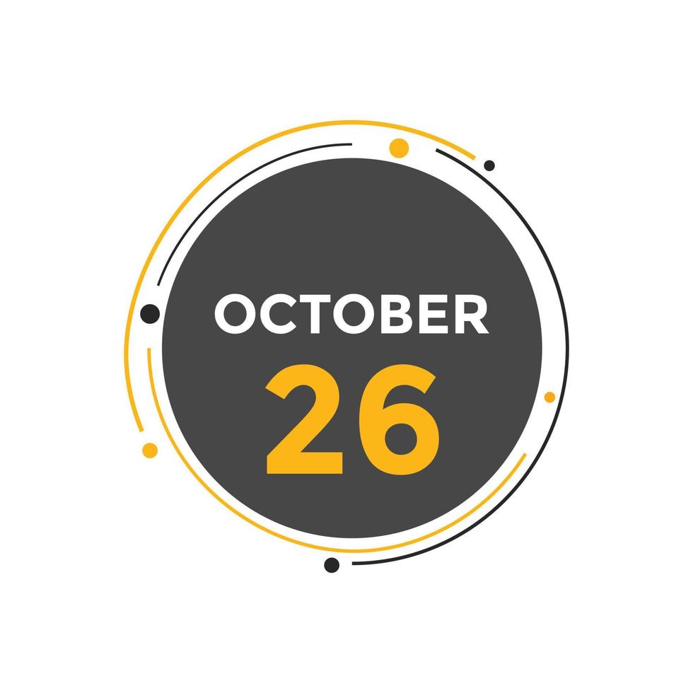 october 26 calendar reminder. 26th october daily calendar icon template. Calendar 26th october icon Design template. Vector illustration