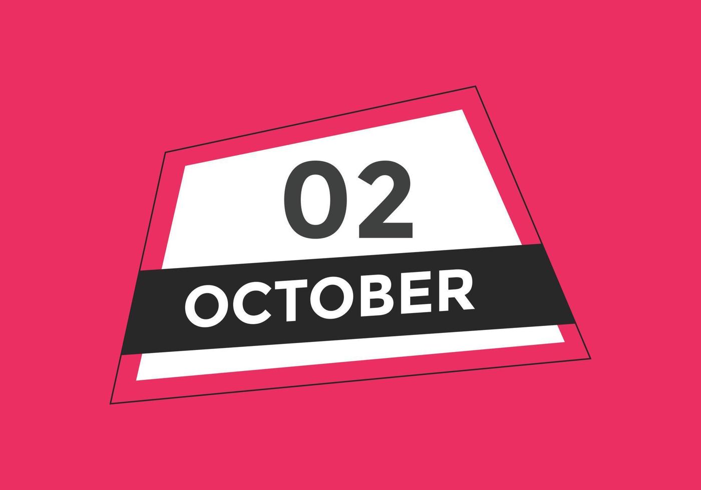 october 2 calendar reminder. 2nd october daily calendar icon template. Calendar 2nd october icon Design template. Vector illustration