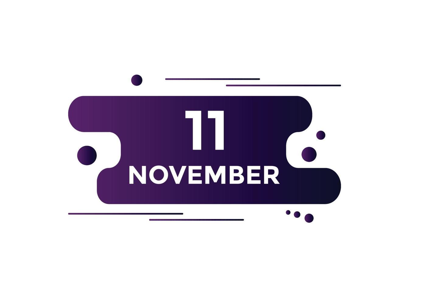 november 11 calendar reminder. 11th november daily calendar icon template. Calendar 11th november icon Design template. Vector illustration