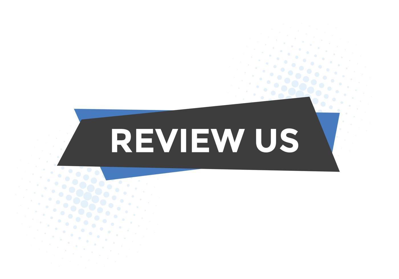 Review us Start now button. Review us User rating social banner promotion. Review Us text social media template vector