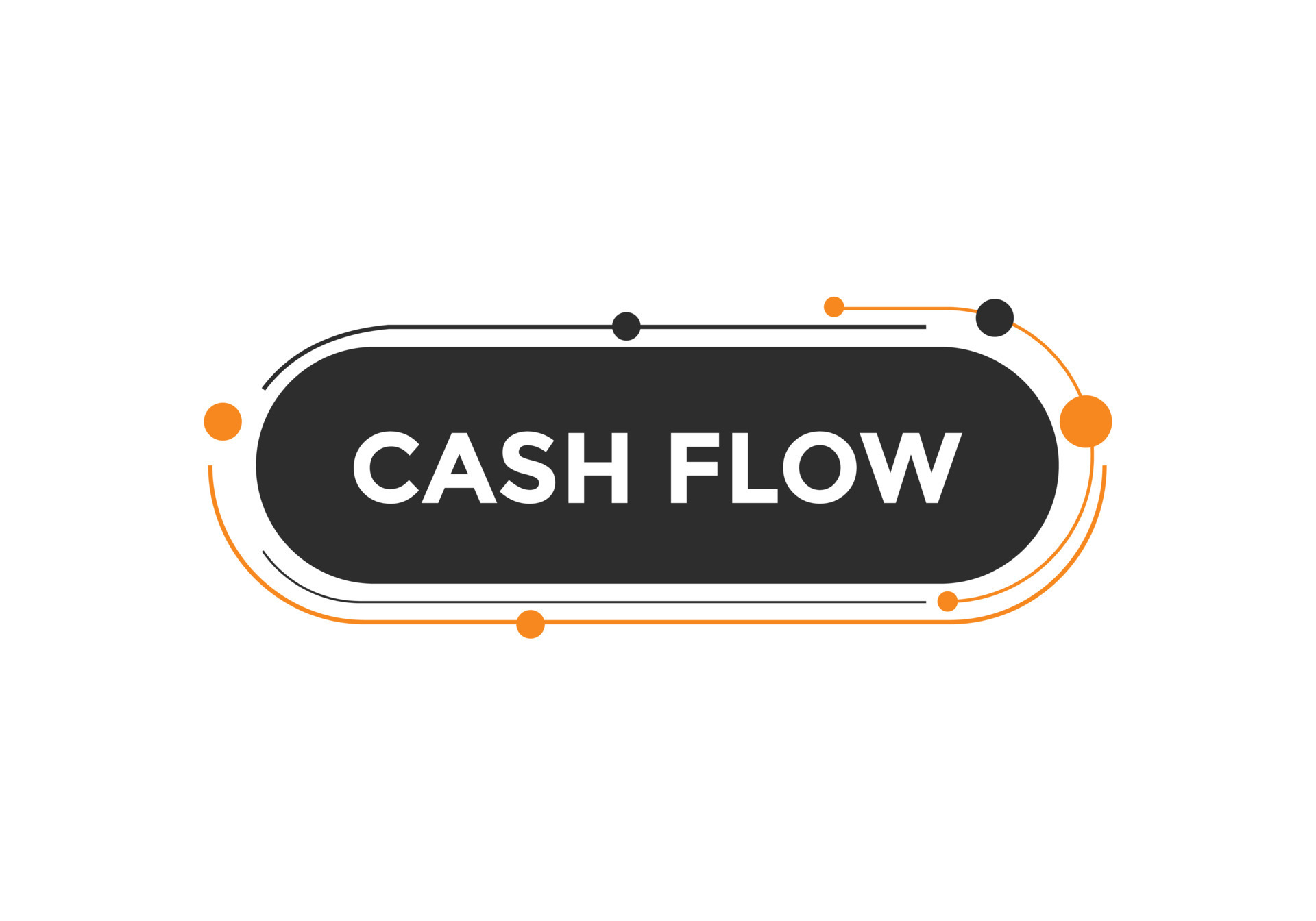 Cash flow text button. speech bubble. Cash flow label sign template