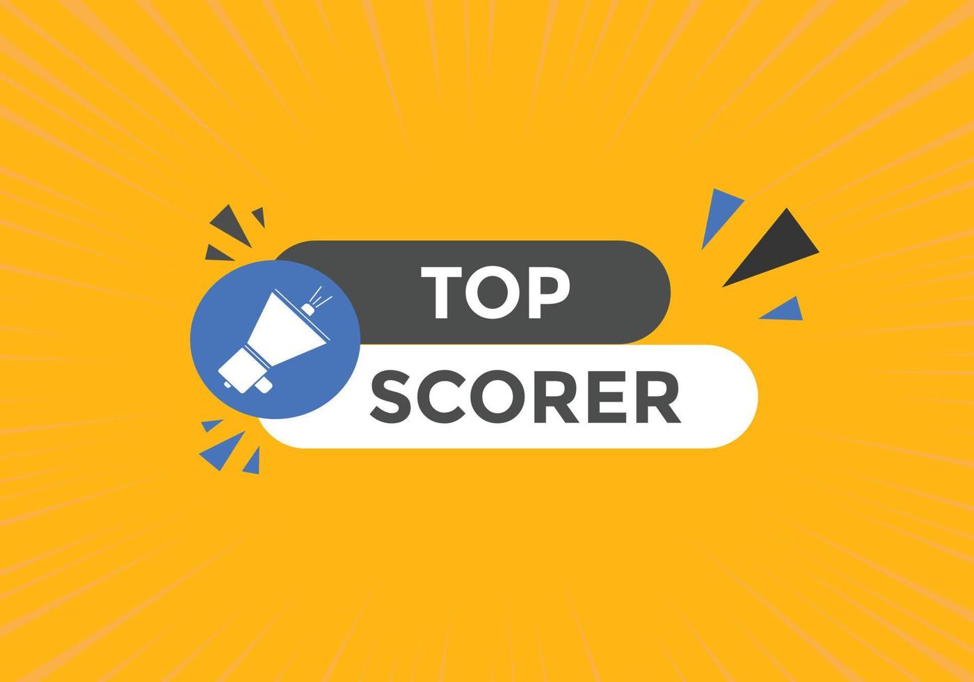top scorer text button. speech bubble. top scorer Colorful web banner