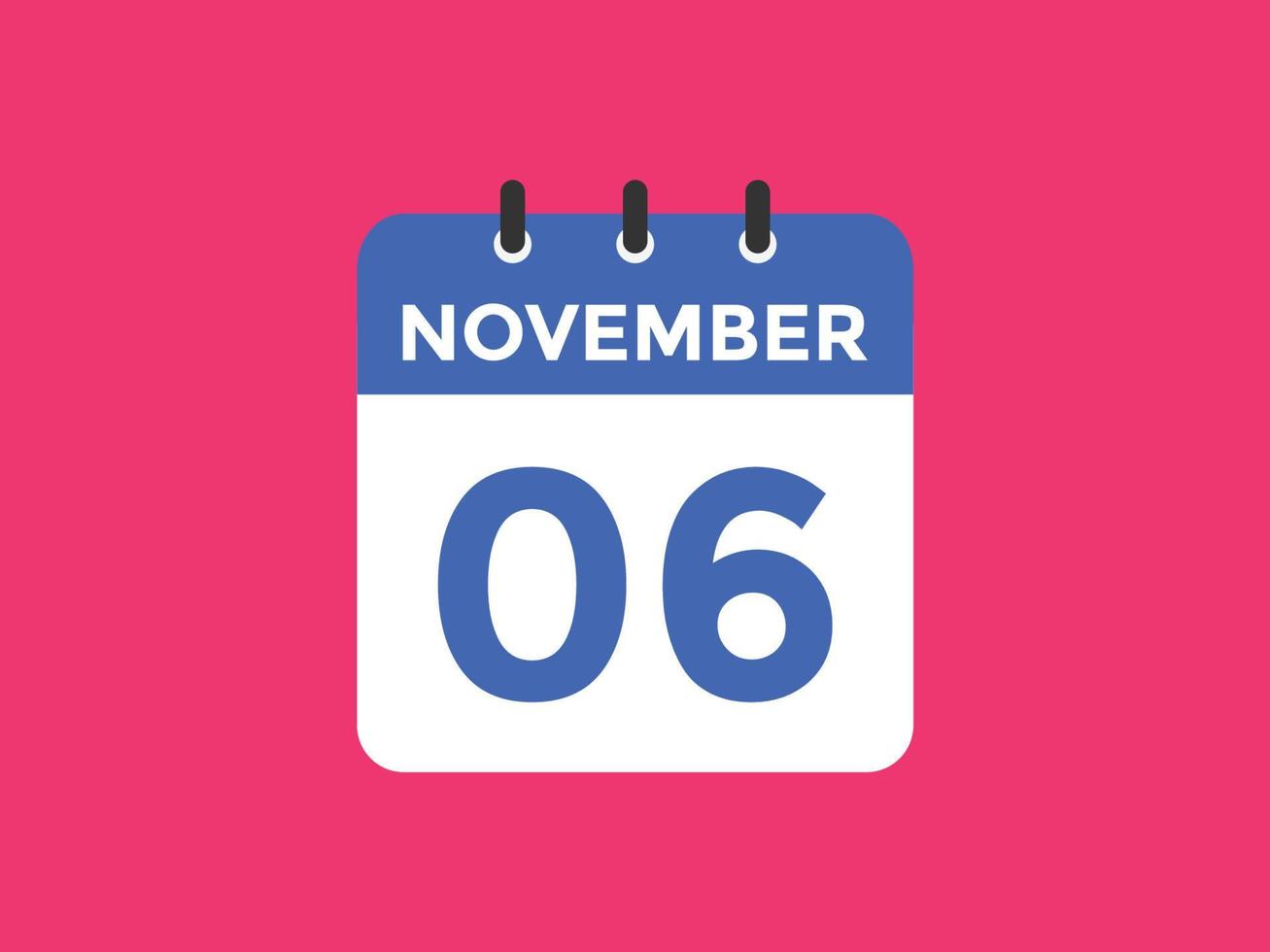 november 6 calendar reminder 6th november daily calendar icon template november 6 calendar reminder 6th november daily calendar icon template