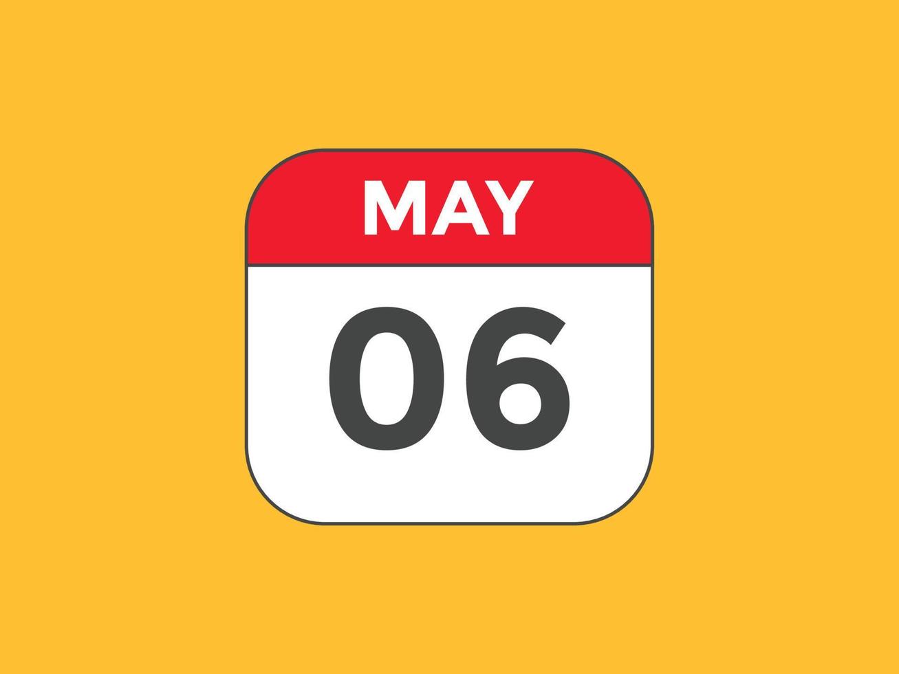 may 6 calendar reminder. 6th may daily calendar icon template. Calendar 6th  may icon Design template. Vector illustration 11066758 Vector Art at  Vecteezy