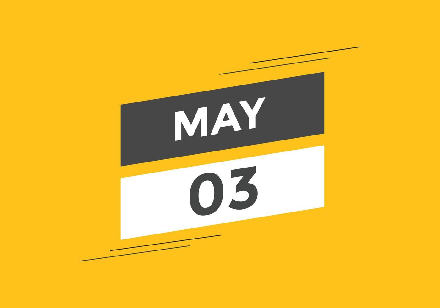 may 3 calendar reminder. 3rd may daily calendar icon template. Calendar 3rd may icon Design template. Vector illustration