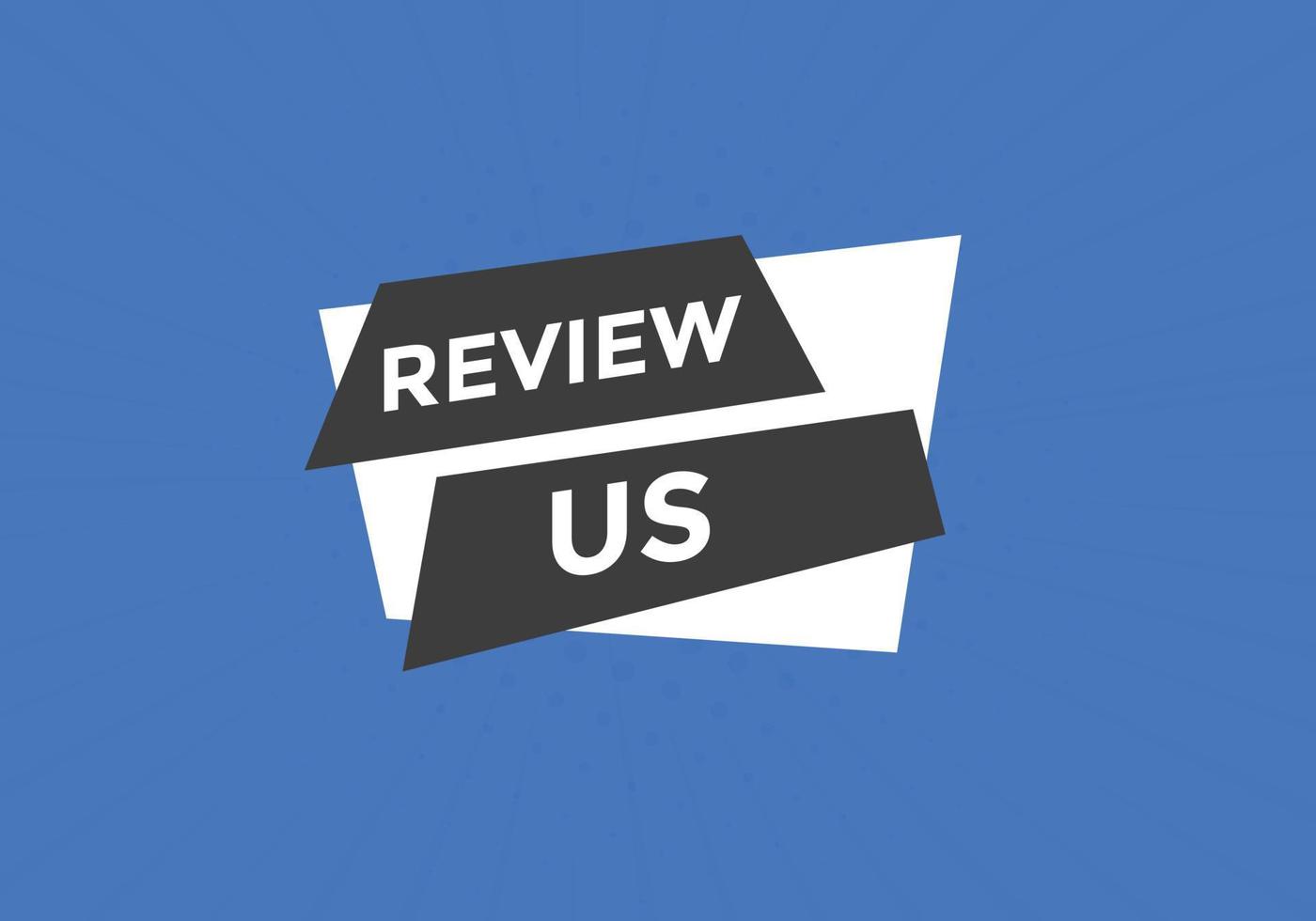 Review us Start now button. Review us User rating social banner promotion. Review Us text social media template vector