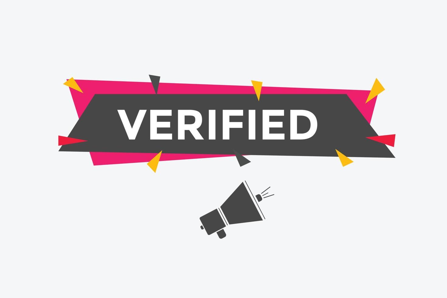 verified text button. verified text web template Vector Illustration.