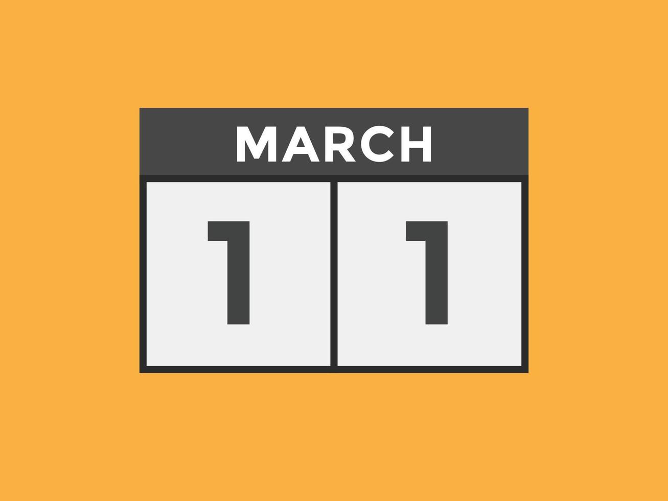 march 11 calendar reminder. 11th march daily calendar icon template. Calendar 11th march icon Design template. Vector illustration