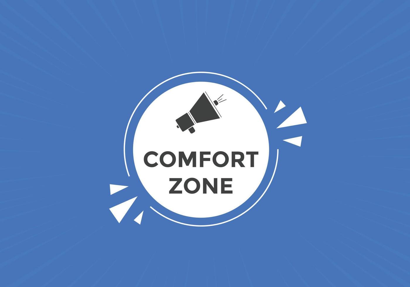 Comfort zone text button. speech bubble. Comfort zone Colorful web banner template. vector illustration