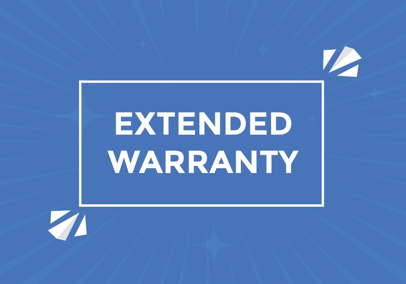 Extended warranty text button. speech bubble. Extended warranty Colorful web banner. vector illustration