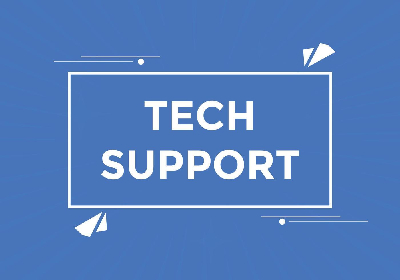 Tech Support text button. speech bubble. Tech Support Colorful web banner. vector illustration