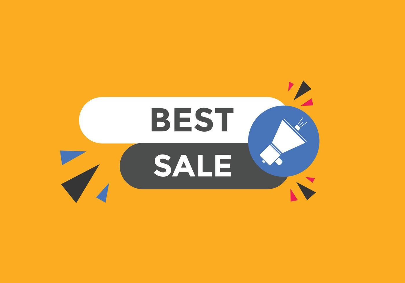 Best sale text button. speech bubble. Best sale  Colorful web banner vector