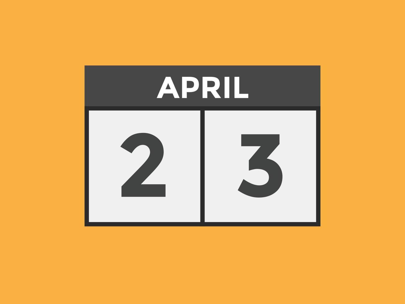 april 23 calendar reminder. 23th april daily calendar icon template. Calendar 23th april icon Design template. Vector illustration