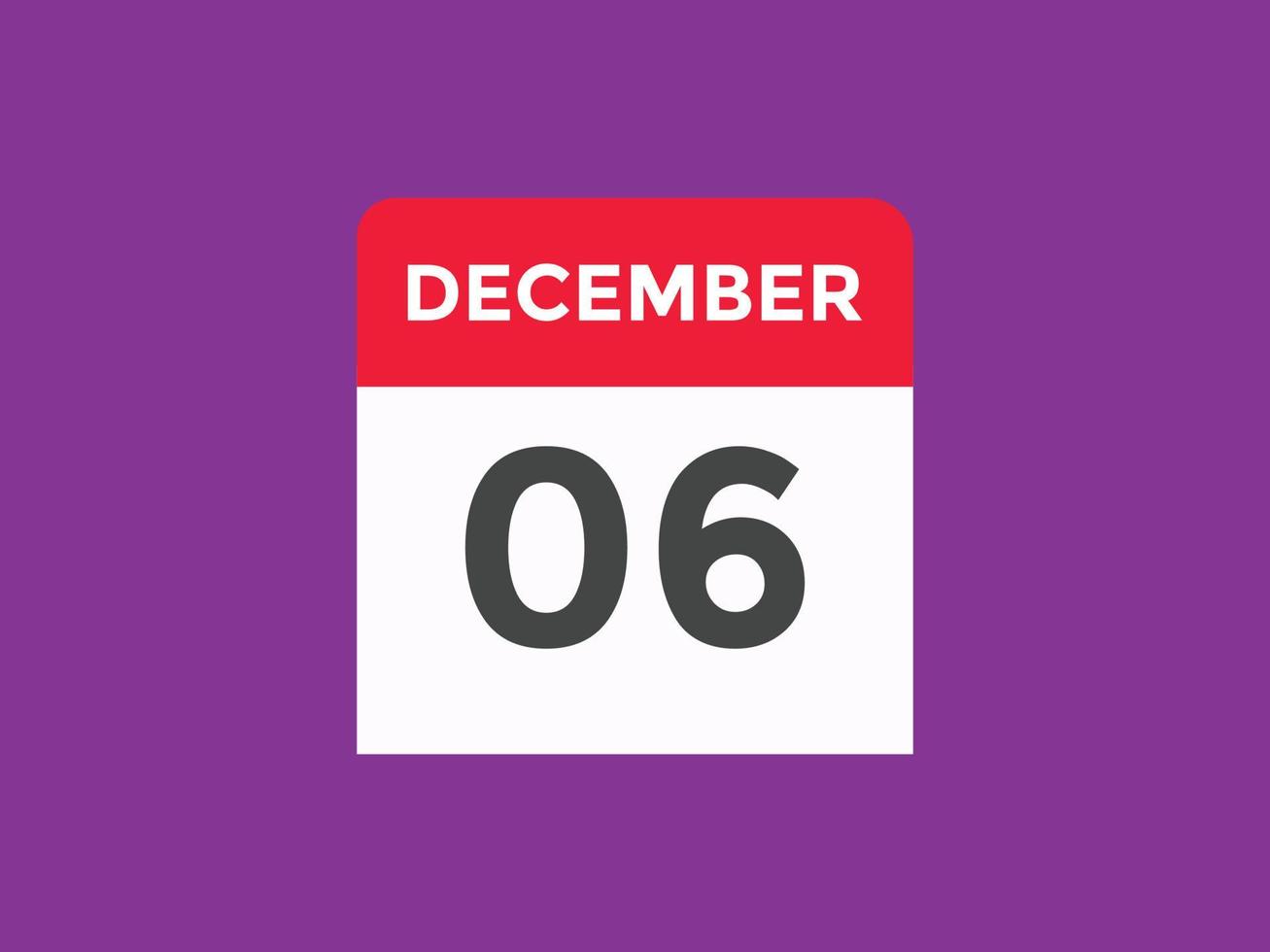 december 6 calendar reminder. 6th december daily calendar icon template. Calendar 6th december icon Design template. Vector illustration