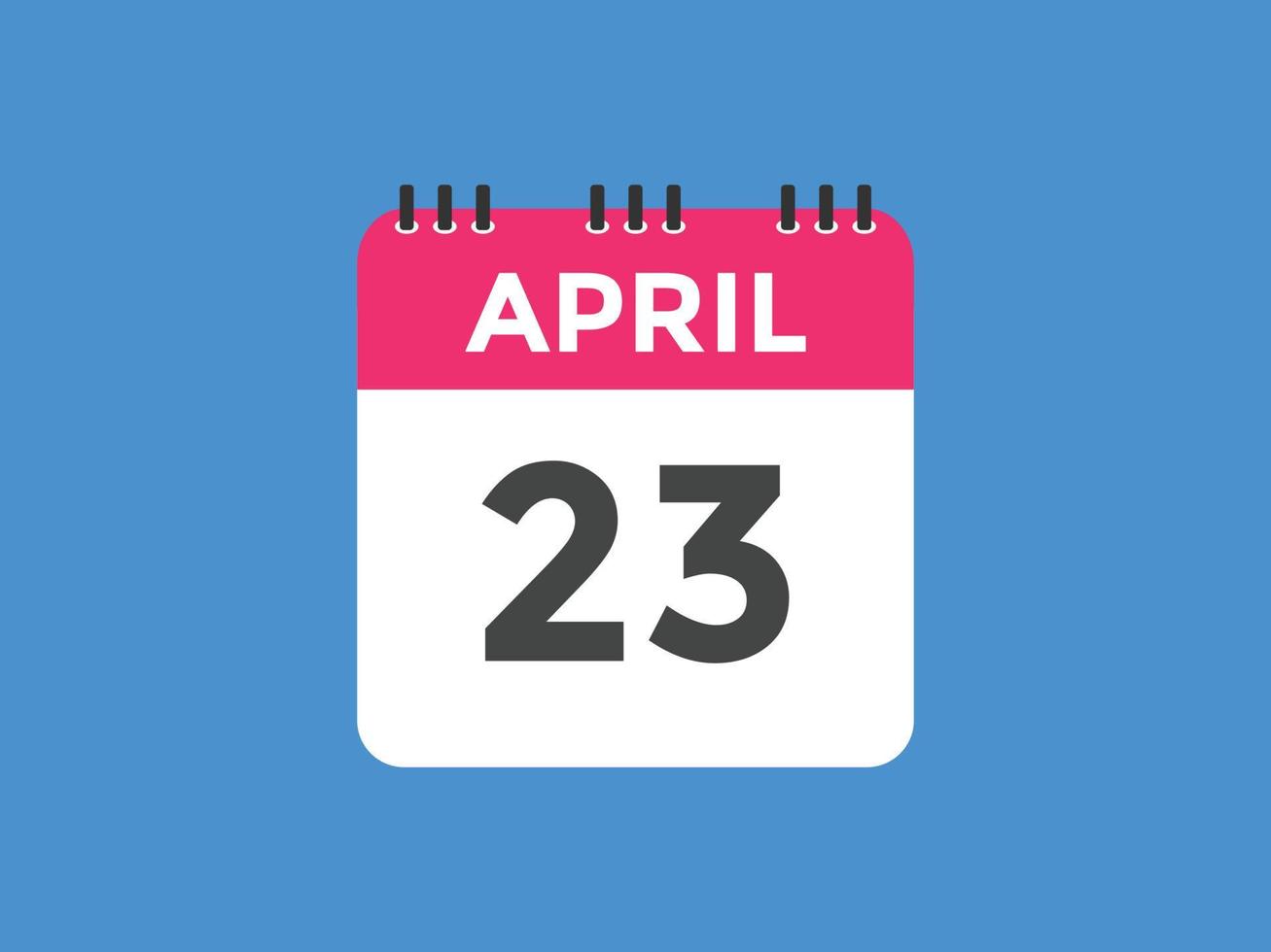 april 23 calendar reminder. 23th april daily calendar icon template. Calendar 23th april icon Design template. Vector illustration